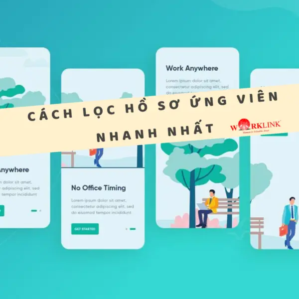 Cách lọc hồ sơ ứng viên nhanh nhất